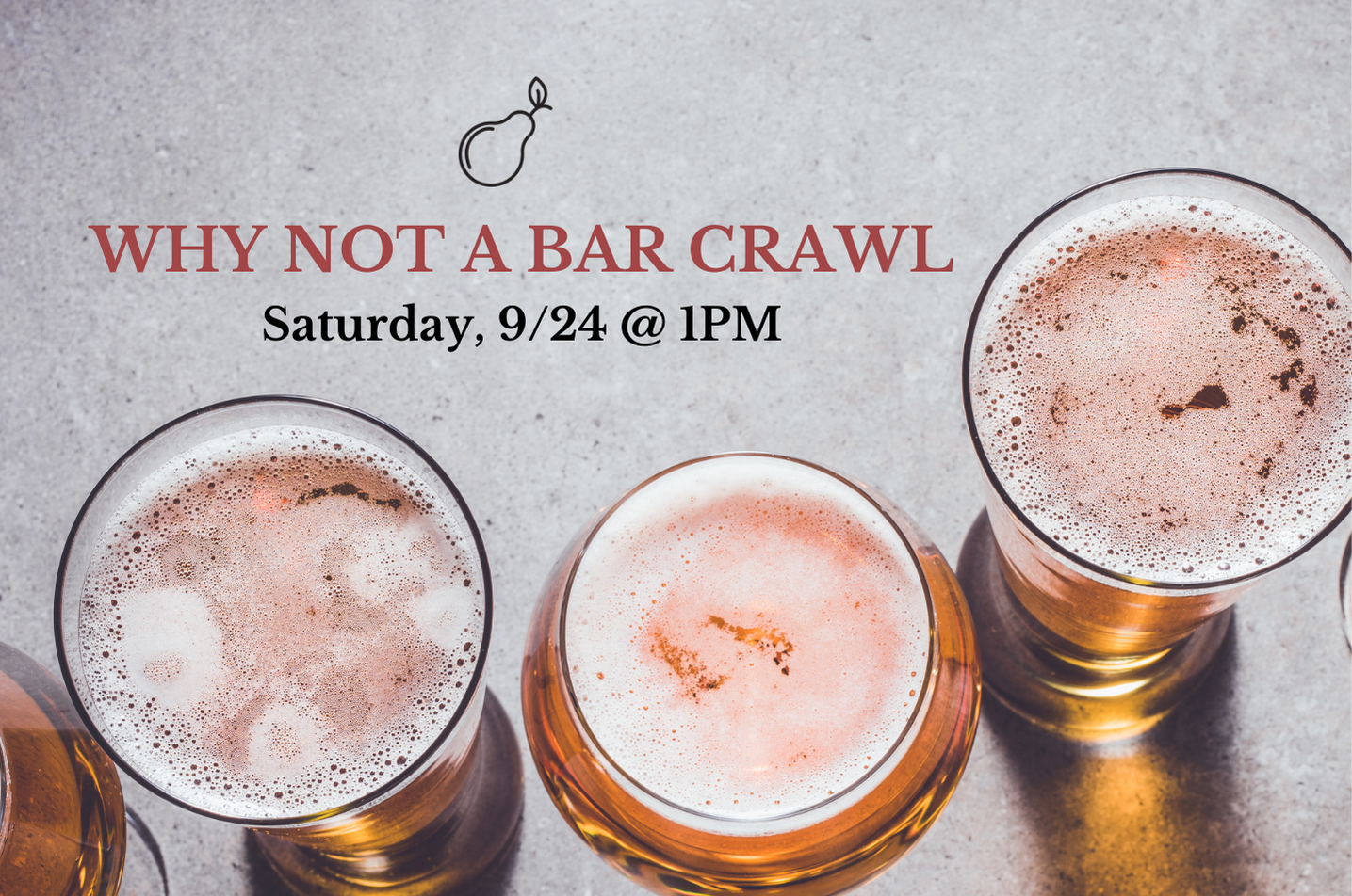 Why Not A Bar Crawl